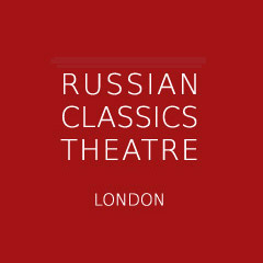Russian Classics Theatre London